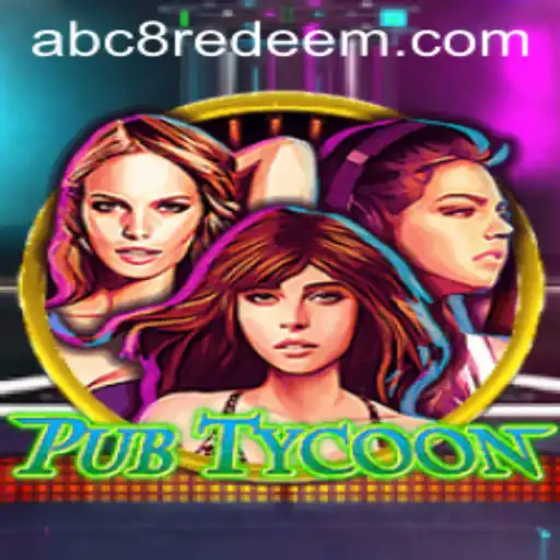 Dive into PubTycoon: The Ultimate ABC8 Adventure